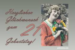21. Geburtstag Karte Frau Blumenstrauß Antik