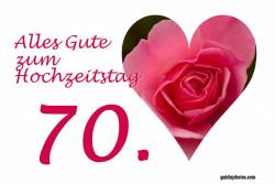 Glückwunschkarte 70. Hochzeitstag Herz rote Rose